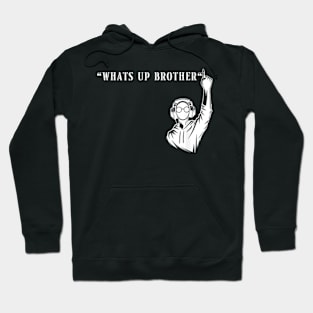 Funny Sketch streamer whats up brother Tee Hoodie